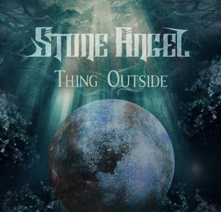 Stone Angel (BGR) : Thing Outside